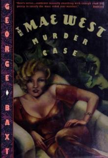 [Celebrity Murder Case 08] - The Mae West Murder Case