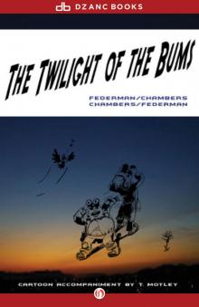 The Twilight of the Bums