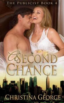 A Second Chance (The Publicist, Book Four)