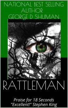 RATTLEMAN: Praise for 18 Seconds 'Excellent! RATTLEMAN: Praise for 18 Seconds 'Excellent!