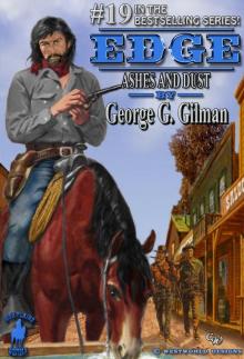 EDGE: Ashes And Dust (Edge series Book 19) EDGE: Ashes And Dust (Edge series Book 19)