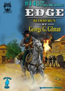 EDGE: Blood Run (Edge series Book 14) EDGE: Blood Run (Edge series Book 14)