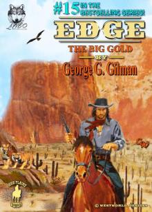 EDGE: The Big Gold (Edge series Book 15) EDGE: The Big Gold (Edge series Book 15)