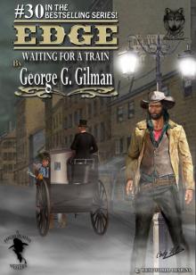 EDGE: WAITING FOR A TRAIN (Edge series Book 30) EDGE: WAITING FOR A TRAIN (Edge series Book 30)