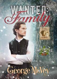 Wanted: Family (Silverpines Series Book 20)