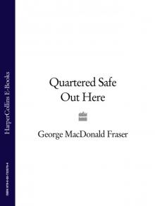 Quartered Safe Out Here Quartered Safe Out Here