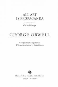All Art Is Propaganda All Art Is Propaganda
