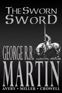 The Sworn Sword The Sworn Sword