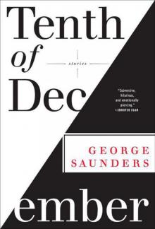 Tenth of December: Stories Tenth of December: Stories