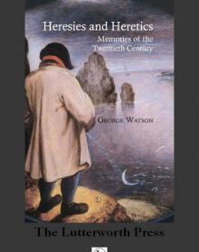 Heresies and Heretics