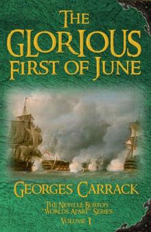 The Glorious First Of June (Neville Burton: Worlds Apart Book 1)