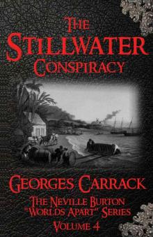 The Stillwater Conspiracy (The Neville Burton 'Worlds Apart' Series Book 4)