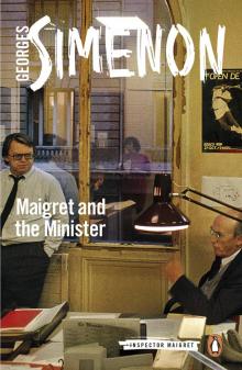 Maigret and the Minister Maigret and the Minister