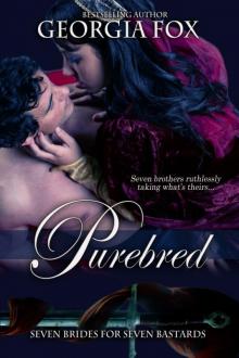 Purebred (Seven Brides for Seven Bastards #3 )