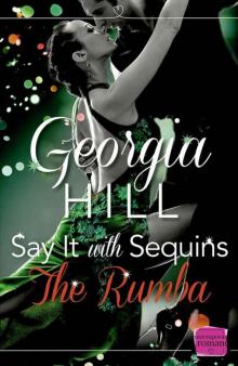 Say It With Sequins: The Rumba: HarperImpulse Contemporary Romance Novella