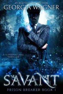 Savant: Prison Breaker Book 1