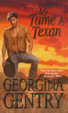 To Tame A Texan