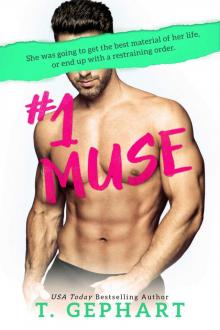 #1 Muse ~ T. Gephart