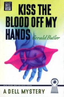 Kiss the Blood Off My Hands