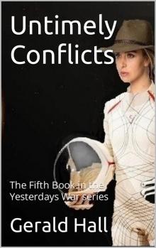 Yesterda's War 5 - Untimely Conflicts