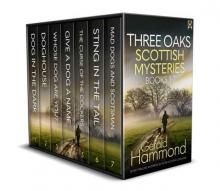 THREE OAKS SCOTTISH MYSTERIES BOOKS 1–7 seven totally gripping Scottish crime mysteries