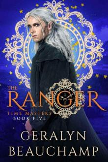 The Ranger (Time Masters Book 5)