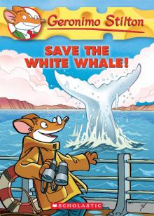 Save the White Whale! Save the White Whale!