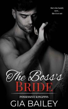 The Boss's Bride: An Age-Gap Mafia Instalove (Possessive Kingpins)