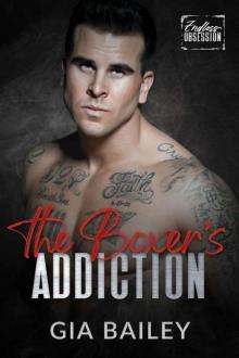 The Boxer's Addiction: Endless Obsession