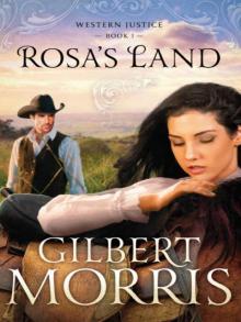Rosa's Land: Western Justice - book 1 Rosa's Land: Western Justice - book 1