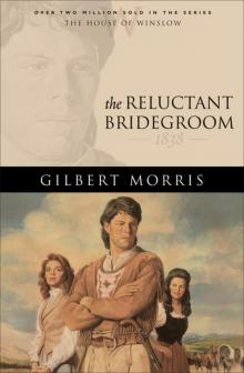 The Reluctant Bridegroom The Reluctant Bridegroom