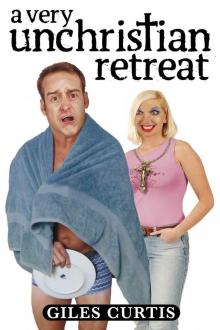 A Very Unchristian Retreat