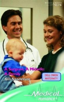 A Surgeon, A Midwife - A Family