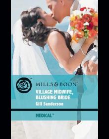 Village Midwife, Blushing Bride