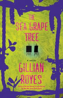 The Sea Grape Tree The Sea Grape Tree