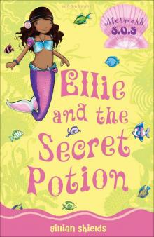 Ellie and the Secret Potion Ellie and the Secret Potion