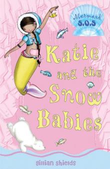 Katie and the Snow Babies Katie and the Snow Babies