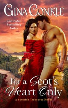 For a Scot's Heart Only For a Scot's Heart Only