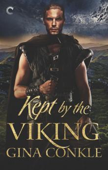 Kept by the Viking Kept by the Viking