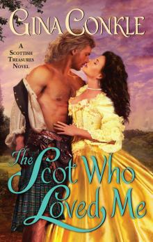 The Scot Who Loved Me The Scot Who Loved Me