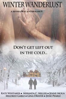 Winter Wanderlust: A Romantic Anthology