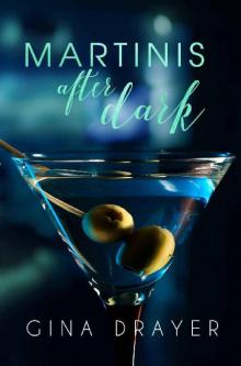Martinis After Dark (Bernadette's Book 1)