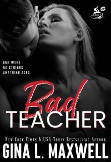 Bad Teacher: A Sexy Teacher, Alpha Student Hot Romance (GLM Steamy Shots)
