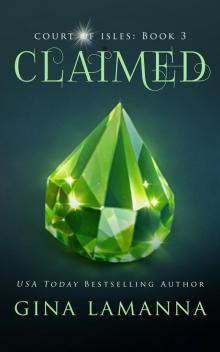 Claimed (Court of Isles Book 3) Claimed (Court of Isles Book 3)