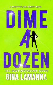 Dime a Dozen Dime a Dozen