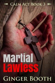 Martial Lawless (Calm Act Book 3)