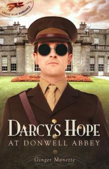 Darcy's Hope at Donwell Abbey, a WW1 Pride & Prejudice Companion