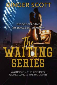 The Waiting Series
