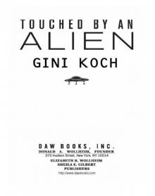 Touched by an Alien Touched by an Alien