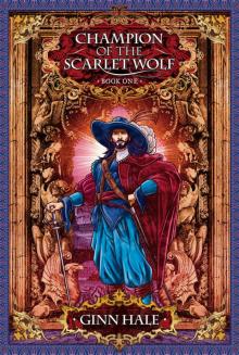 Champion of the Scarlet Wolf Book 1